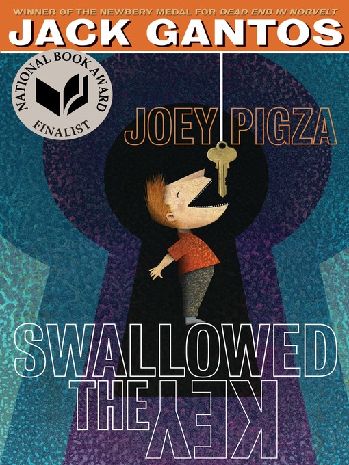 Jack Gantos创作的Joey Pigza Swallowed the Key作品的详细信息 - 可供借阅